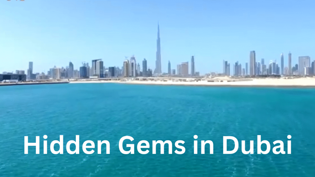 Hidden gems in dubai