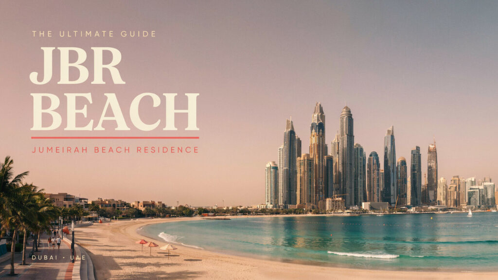 JBR Beach (Jumeirah Beach Residence) Guide
