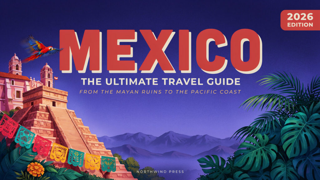 Mexico Travel Guide